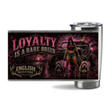 Loyalty is a Rare Breed-20oz-StainlessSteel