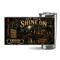 Get Your Shine On -20oz-StainlessSteel